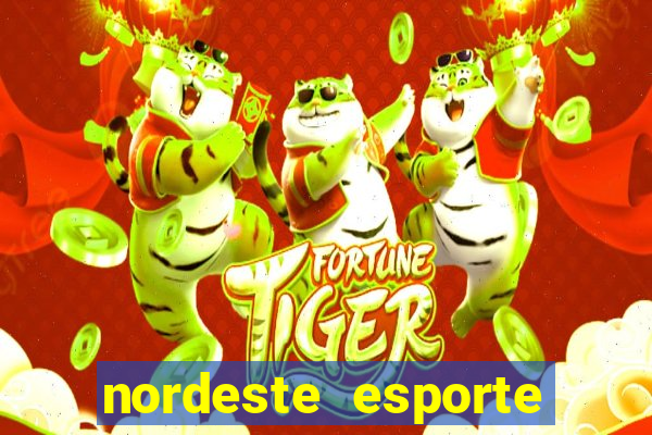 nordeste esporte net vip